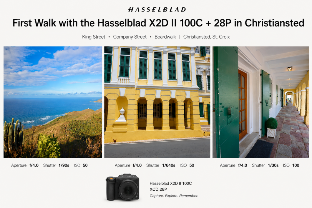 Editorial-style collage featuring sample photographs taken with the Hasselblad X2D II 100C and XCD 28P lens in Christiansted, St. Croix.
